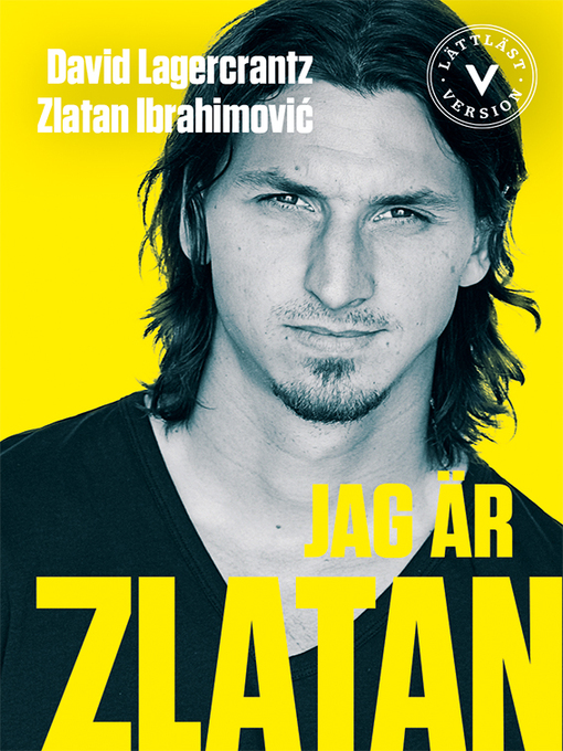 Title details for Jag är Zlatan by Zlatan Ibrahimovic - Wait list